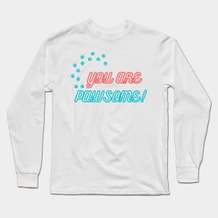 You are pawsome - Blue paws Long Sleeve T-Shirt